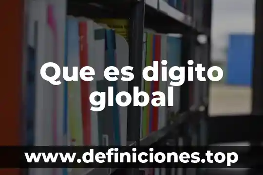 Afasia global que es 3 Que es digito global