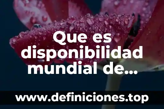 Que es el agua alcalina desventajas 3 Que es disponibilidad mundial de agua