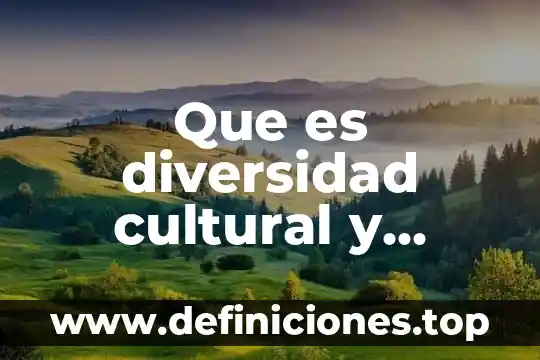 Según Douglas McGregor qué es gestión de la diversidad 4 Que es diversidad cultural y artistica