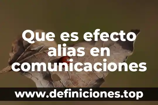 Que es efecto lucifer 3 Que es efecto alias en comunicaciones