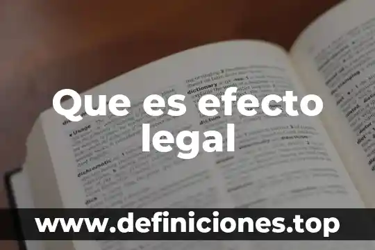 Que es efecto legal