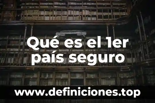 Gap que es en el seguro 7 Qué es el 1er país seguro