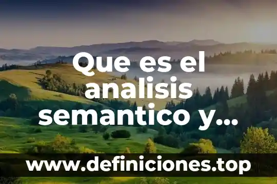 Qué es el plano semántico en artes 5 Que es el analisis semantico y ejemplos