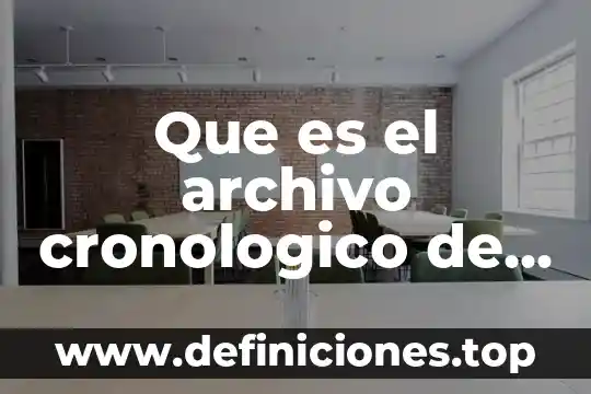 Qué es el archivo alg 8 Que es el archivo cronologico de reservaciones