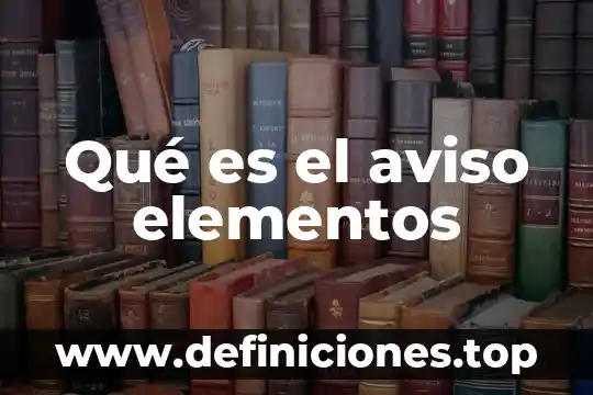 Que es un aviso comercial de una empresa 3 Qué es el aviso elementos