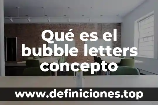 Qué es la marca Guanajuato concepto y significado 6 Qué es el bubble letters concepto