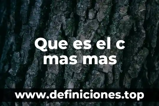 Que es nievl c en uabc tabulador academico 7 Que es el c mas mas