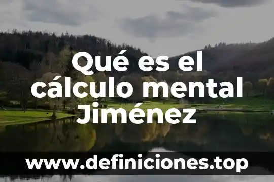 Que es una derivacion por incrementos en calculo 5 Qué es el cálculo mental Jiménez