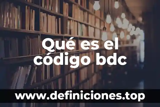 Código sustantivo que es México 3 Qué es el código bdc