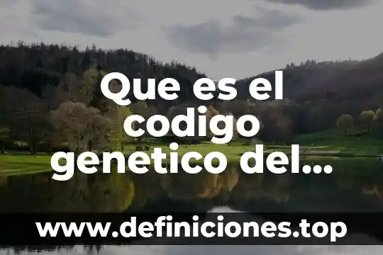 Que es la bipeda cuerpo humano 3 Que es el codigo genetico del ser humano