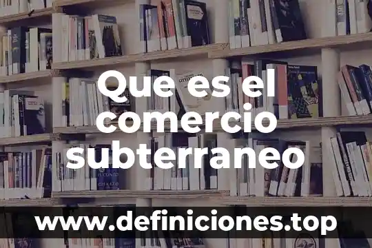 Comercio triangular que es 8 Que es el comercio subterraneo