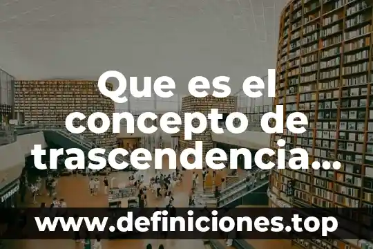 Que es salud bucal concepto 8 Que es el concepto de trascendencia para marx como filósofo
