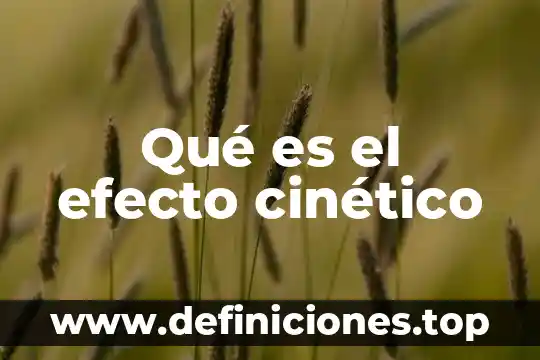 Que es efecto alias en comunicaciones 8 Qué es el efecto cinético