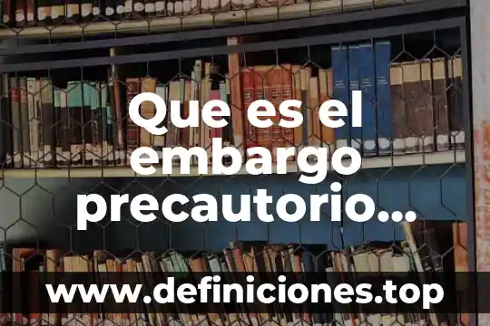 Que es astm en ingenieria civil 8 Que es el embargo precautorio civil