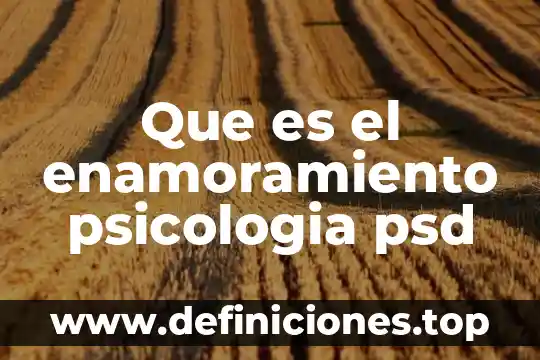 Qué es la psicología de la instrucción 6 Que es el enamoramiento psicologia psd