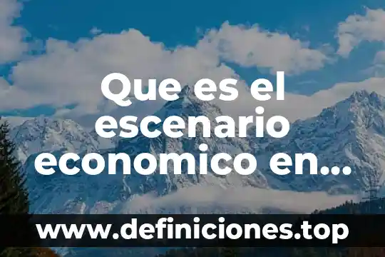 Que es vocacionamiento economico 8 Que es el escenario economico en desarrollo sustentable