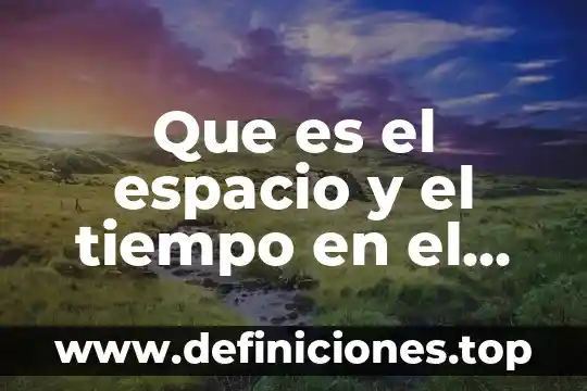 Que es tiempo de recuperacion economica 4 Que es el espacio y el tiempo en el teatro