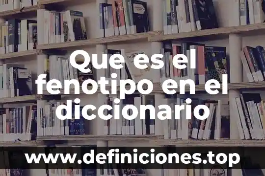 Qué es caótico en diccionario 5 Que es el fenotipo en el diccionario