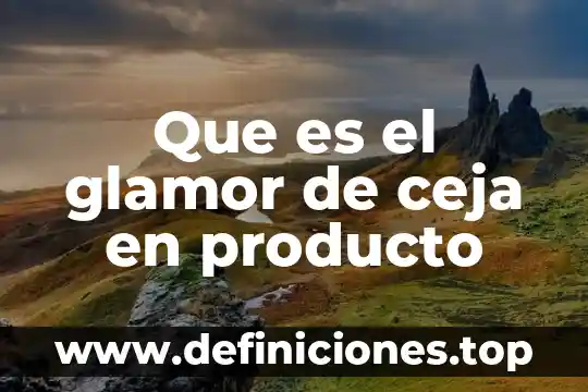 Qué es un producto forestal no maderable 5 Que es el glamor de ceja en producto