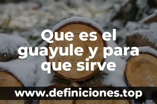 Que es el guayule y para que sirve
