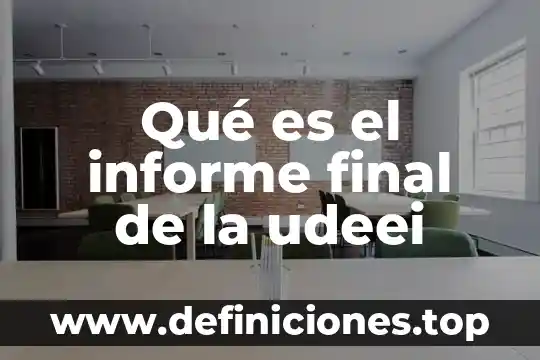 Por que es arte el juicio final 7 Qué es el informe final de la udeei