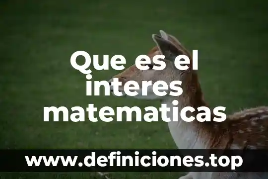 Que es prescindir en matemáticas 7 Que es el interes matematicas