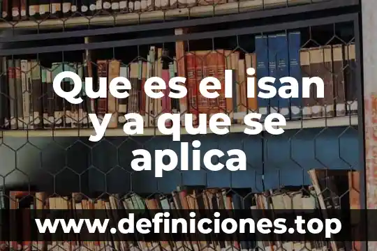 Qué es antropometría y cómo se aplica 5 Que es el isan y a que se aplica