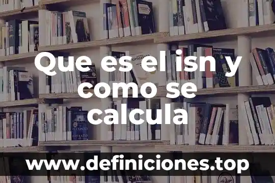 Que es y como se calcula la probabilidad 3 Que es el isn y como se calcula