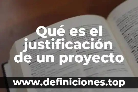 Que es el monto de inversion del proyecto 3 Qué es el justificación de un proyecto
