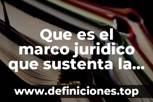 Que es un ensayo jurídico 3 Que es el marco juridico que sustenta la contabilidad