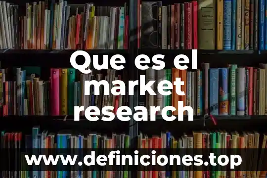 Product market fit que es 4 Que es el market research