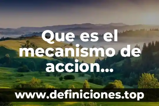 Que es el mecanismo de accion hormonal