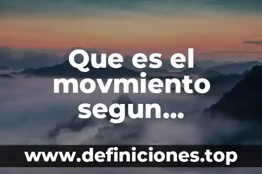 Que es la generacion espontanea segun aristoteles 8 Que es el movmiento segun aristoteles