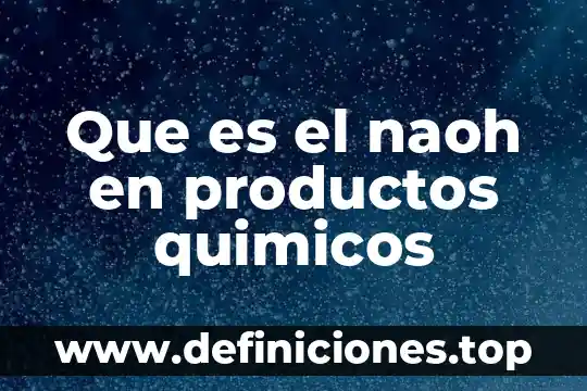 Qué es la simbología de los elementos químicos 5 Que es el naoh en productos quimicos