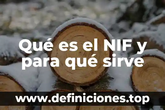 Qué es el NIF y para qué sirve