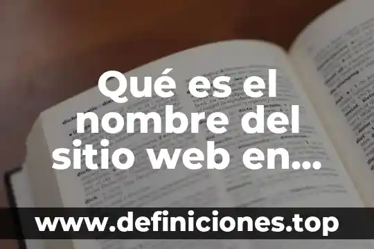 Que es critica en formato apa 5 Qué es el nombre del sitio web en apa