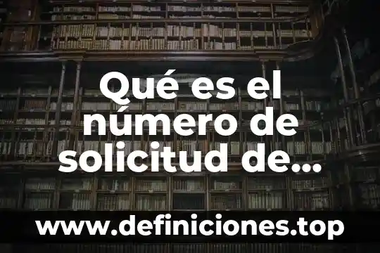 Qué es el número de solicitud de CFE