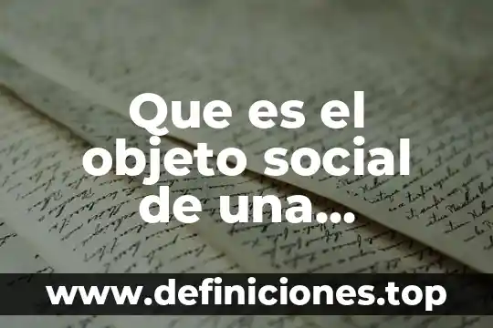 Que es un analisis semiotico de un objeto 3 Que es el objeto social de una sociedad