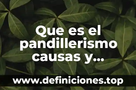 Que es el deslizamientos de la tierra causas y consecuencias 3 Que es el pandillerismo causas y consecuencias