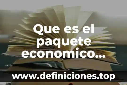 Que es el paquete economico 2020 mexico