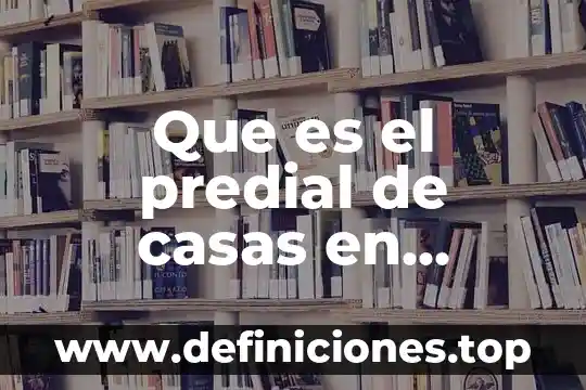 Telepeaje mexico que es 3 Que es el predial de casas en mexico