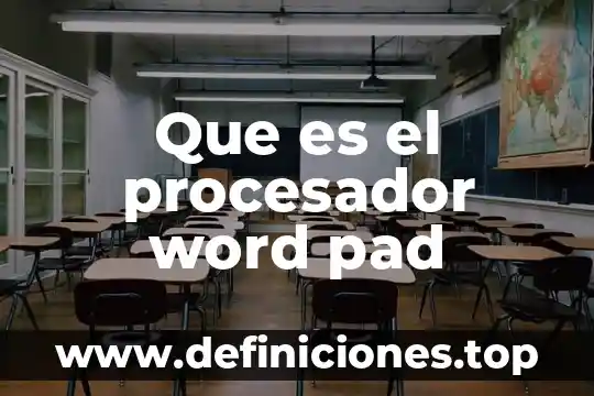 Que es un procesador segmentado 3 Que es el procesador word pad