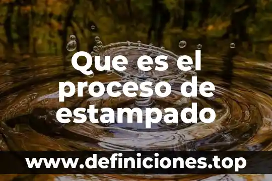 Que es el proceso de consolidacion 5 Que es el proceso de estampado