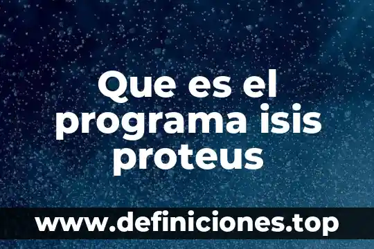 Que es proteus software visualizacion 3d 5 Que es el programa isis proteus