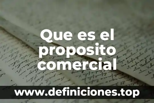 Qué es la foto comercial 7 Que es el proposito comercial