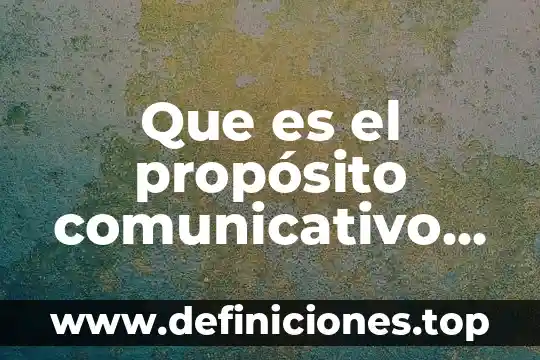 Que es integridad academica y modos de aplicación 4 Que es el propósito comunicativo mencionar los modos discursivos