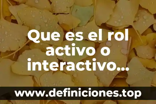 Para que es util el termometro para niños 5 Que es el rol activo o interactivo realidad aumentada