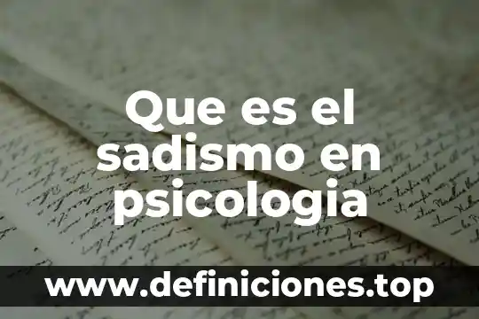 Que es el sadismo en psicologia