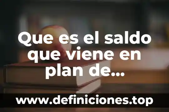 Negocio electronico que es la capa de datos en negocios 3 Que es el saldo que viene en plan de negocios
