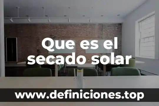 Que es un satelite solar 8 Que es el secado solar
